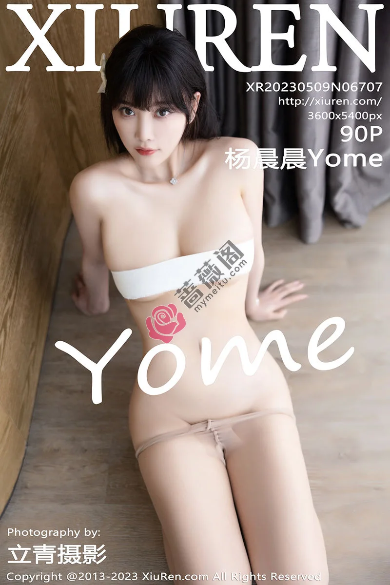[XiuRen秀人网] No.6707 女神杨晨晨Yome私房性感浅色内衣配超薄无内肉丝完美诱惑写真 - 蔷薇阁-蔷薇阁